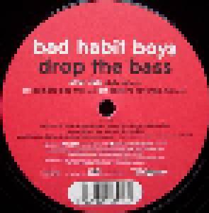 Bad Habit Boys: Drop The Bass (12") - Bild 2