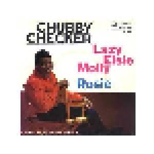 Chubby Checker: Lazy Elsie Molly / Rosie - Cover