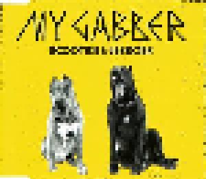 Scooter & JeBroer: My Gabber (Single-CD) - Bild 1