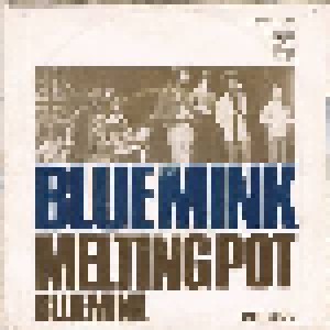 Blue Mink: Melting Pot (7") - Bild 2