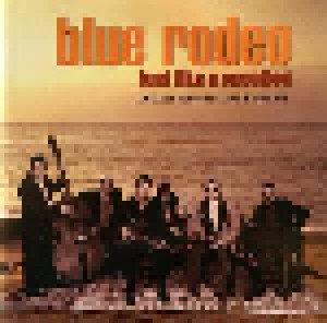 Blue Rodeo: Just Like A Vacation (2-CD) - Bild 1