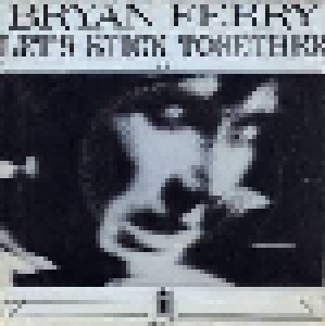 Bryan Ferry: Let's Stick Together (7") - Bild 2