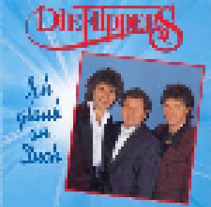 Die Flippers: Ich Glaub' An Dich (CD) - Bild 1