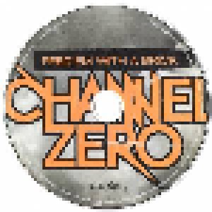 Channel Zero: Feed 'em With A Brick (CD) - Bild 5
