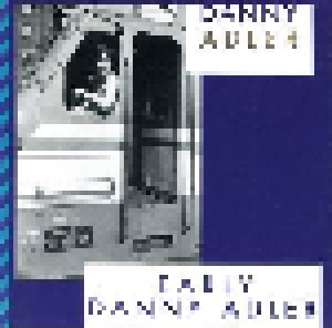 Danny Adler: Early Danny Adler (CD) - Bild 1