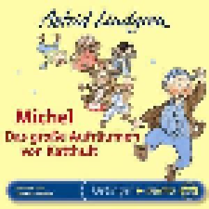 Astrid Lindgren: Michel - Das Große Aufräumen Von Katthult (CD) - Bild 1