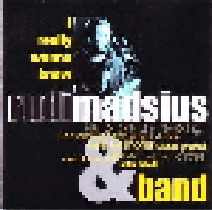 Cover - Rudi Madsius Band: I Really Wanna Know