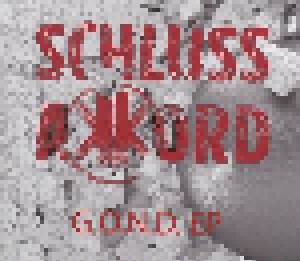 Cover - Schlussakkord: G.O.N.D. EP