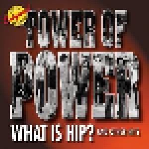 Tower Of Power: What Is Hip ? And Other Hits (CD) - Bild 1