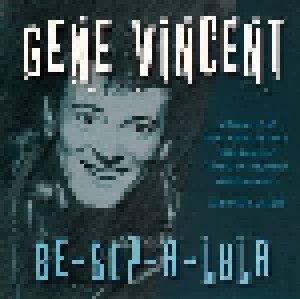Gene Vincent: Be Bop A Lula (CD) - Bild 1