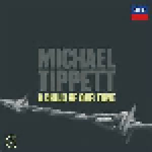Michael Tippett: A Child Of Our Time (CD) - Bild 1