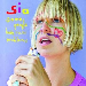 Sia: Some People Have Real Problems (CD) - Bild 1