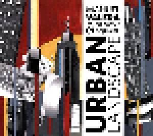 Manuel Valera & Groove Square: Urban Landscape (CD) - Bild 1