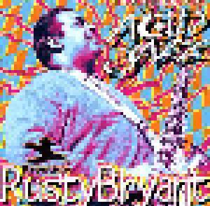 Rusty Bryant: Legends Of Acid Jazz: Rusty Bryant - Cover