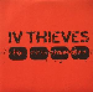 Cover - IV Thieves: If We Can't Escape My Pretty...