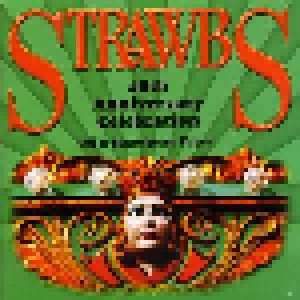 Cover - Strawbs: 40th Anniversary Celebration Vol 1: Strawberry Fayre