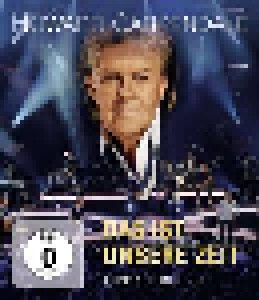Howard Carpendale: Das Ist Unsere Zeit - Live Aus Berlin (Blu-ray Disc) - Bild 1