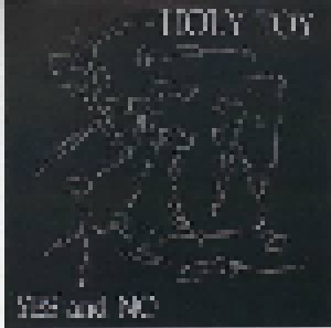 Holy Toy: Yes And No (LP) - Bild 1