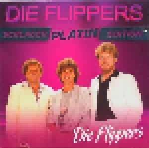 Cover - Flippers, Die: Schlager Platin Edition