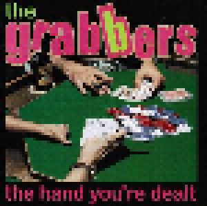 Cover - Grabbers, The: Hand You're Dealt, The