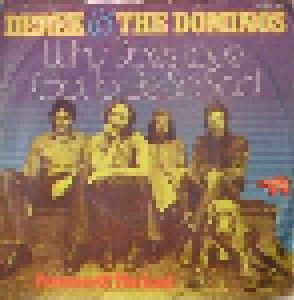 Cover - Derek And The Dominos: Why Does Love Got To Be So Sad