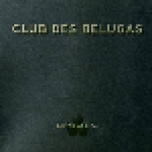 Club Des Belugas: Caviar At 3 A.M. - Cover