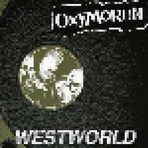 Oxymoron: Westworld (12") - Bild 1