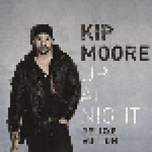 Cover - Kip Moore: Up All Night (Deluxe Edition)
