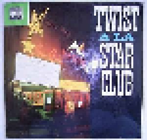 Twist Á La Star Club (LP) - Bild 1