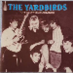 Cover - Yardbirds, The: Live Collection - Live In New York March 30th 1968