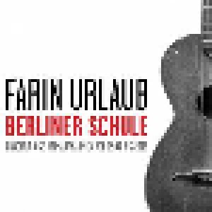 Cover - Farin Urlaub: Berliner Schule