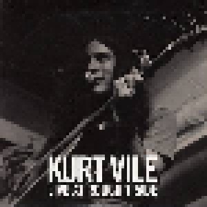 Cover - Kurt Vile: Live At Rough Trade