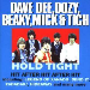 Dave Dee, Dozy, Beaky, Mick & Tich: Hold Tight - Cover