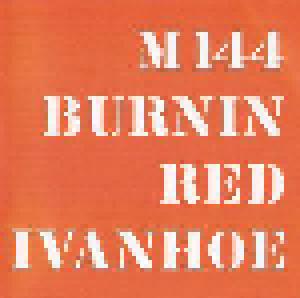 Burnin Red Ivanhoe: M 144 - Cover