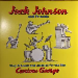 Jack Johnson And Friends: Sing-A-Longs And Lullabies For The Film Curious George (LP) - Bild 1