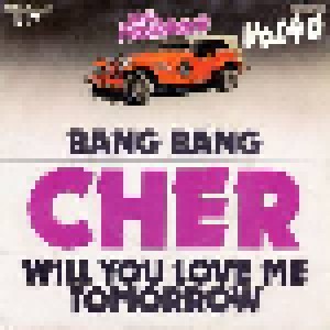 Cher: Bang Bang (My Baby Shot Me Down) (7") - Bild 1