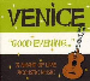 Venice: "Good Evening..." - A Night Of Live Acoustic Music (CD) - Bild 1
