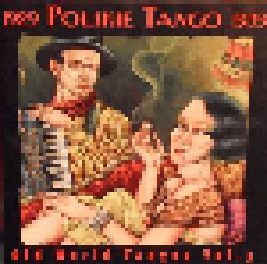 Cover - Jerzy Czaplicki: Polskie Tango 1929 - 1939 - Old World Tangos Vol. 3