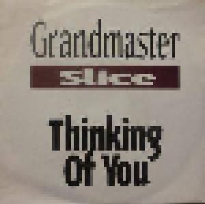 Grandmaster Slice: Thinking Of You - Cover