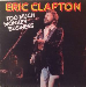 Eric Clapton: Too Much Monkey Business (LP) - Bild 1