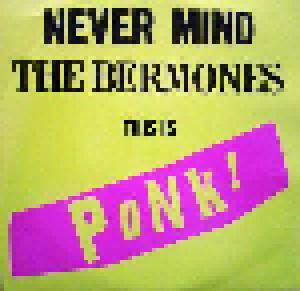 The Bermones: Never Mind The Bermones, This Is Punk - Cover