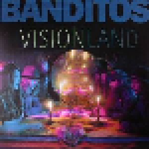 Cover - Banditos: Visionland