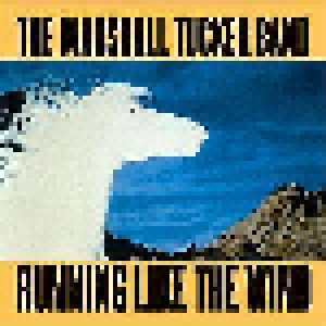 The Marshall Tucker Band: Running Like The Wind (LP) - Bild 1