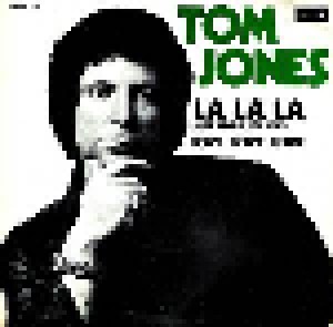 Tom Jones: La La, La (7") - Bild 1