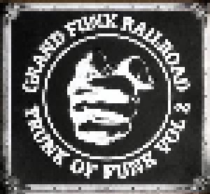 Cover - Grand Funk Railroad: Trunk Of Funk Vol 2 1972-1976