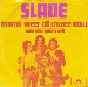 Slade: Mama Weer All Crazee Now (7") - Bild 1