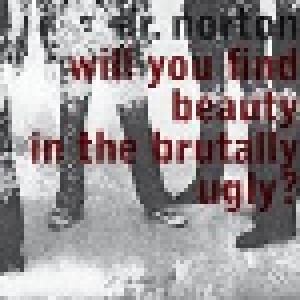 Cover - Dr. Norton: Will You Find Beauty In The Brutally Ugly