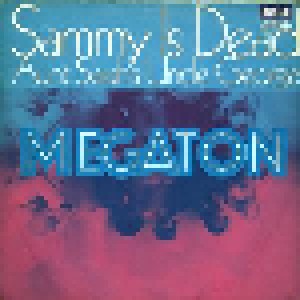 Megaton: Sammy Is Dead (7") - Bild 2