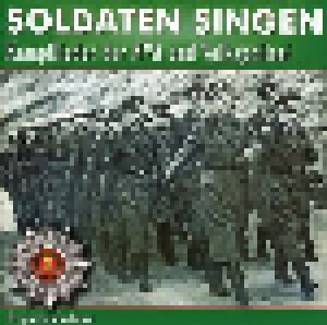Cover - Chor Und Musikkorps Des Wachregiments Berlin: Soldaten Singen - Kampflieder Der NVA Und Der Deutschen Volkspolizei