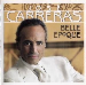 José Carreras - Belle Epoque (CD) - Bild 1
